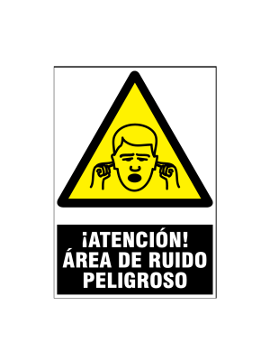 Atención área de ruido peligroso
