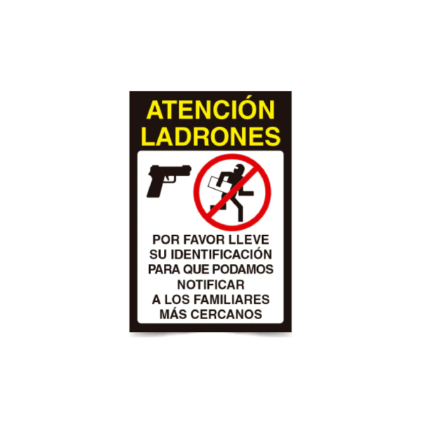 Atención ladrones