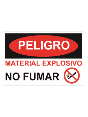 Peligro - Material explosino- No fumar