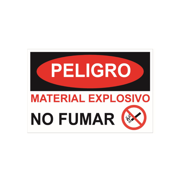 Peligro - Material explosino- No fumar