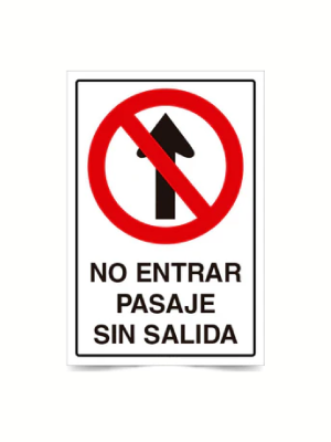 No entrar pasaje sin salida