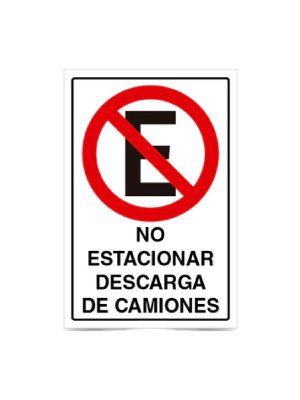 No estacionar descarga de camiones