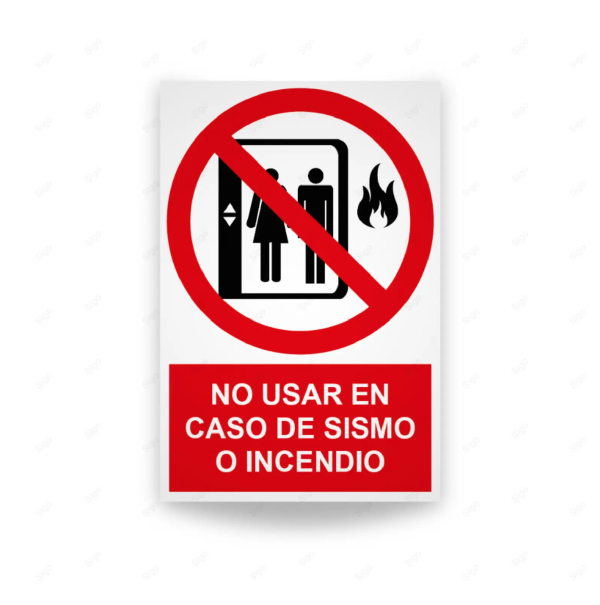 No usar en caso de sismo o incendio