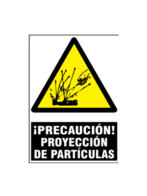Precaución proyección de partículas