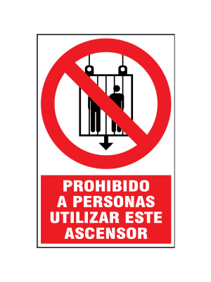 Prohibido a personas utilizar este ascensor