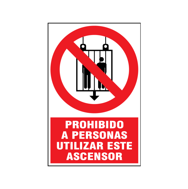 Prohibido a personas utilizar este ascensor