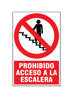 Prohibido acceso a la escalera