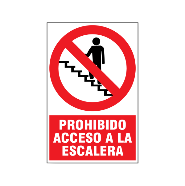Prohibido acceso a la escalera