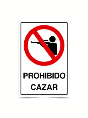 Prohibido cazar