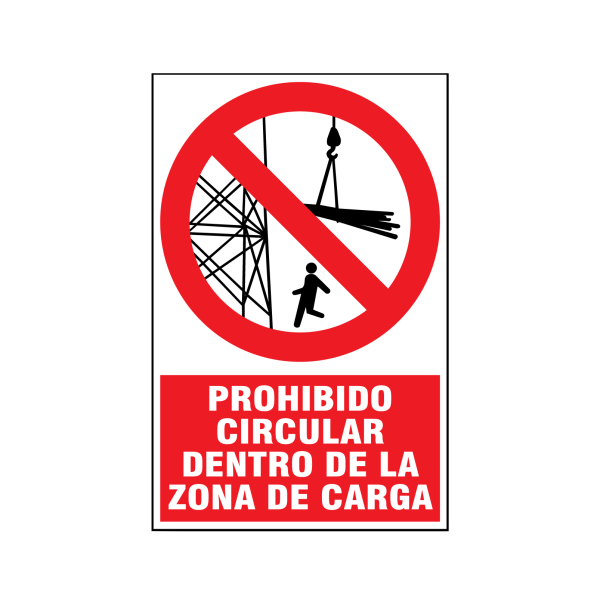 Prohibido circular dentro de la zona de carga