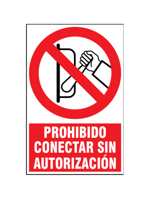 Prohibido conectar sin autorización
