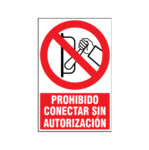 Prohibido conectar sin autorización