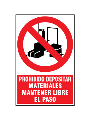 Prohibido depositar materiales mantener libre el paso