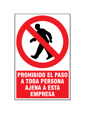Prohibido el paso a toda persona ajena a esta empresa