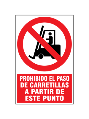 Prohibido el paso de carretillas a partir de este punto