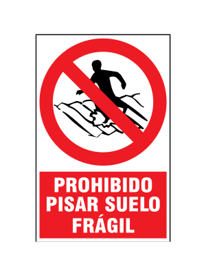 Prohibido pasar suelo frágil