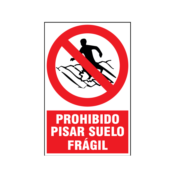 Prohibido pasar suelo frágil