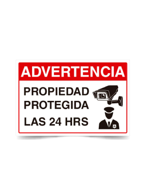 Advertencia propiedad protegida las 24hrs
