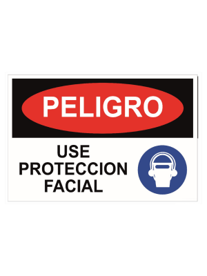Peligro - Use protección facial
