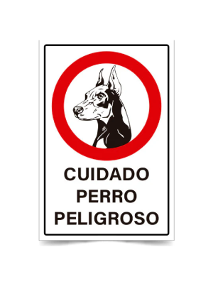 Cuidado perro peligroso