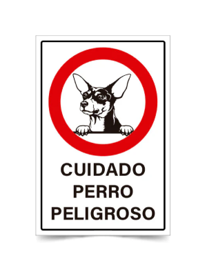 Cuidado perro peligroso