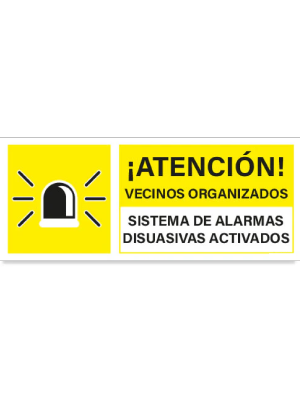 Atención vecinos organizados sistema de alarmas disuasivas activados