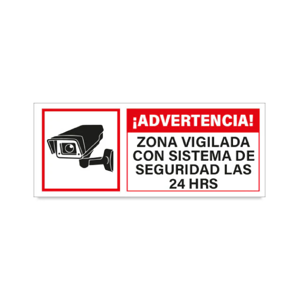 Advertencia zona vigilada con sistema de seguridad las 24 Hrs